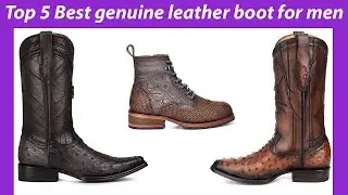 Unbelievable: Discover the 5 Best Leather Boots For Men!