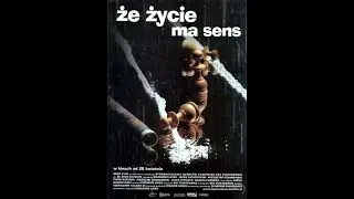 Że życie ma sens (2000)