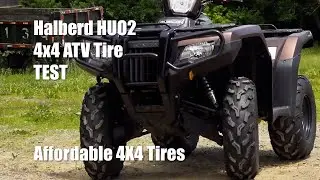 Halberd HU02 4x4 ATV Tire Test Review, Affordable 4x4 ATV Tires