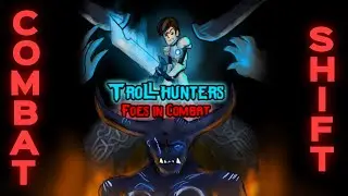 Trollhunters Foes in Combat | COMBAT SHIFT