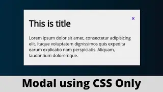 Modal using CSS Only | CSS Trick