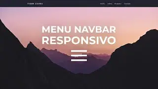 Como Fazer um Menu Navbar Responsivo - Tutorial HTML, CSS e JavaScript para Iniciantes