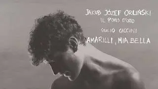 Jakub Józef Orliński sings Amarilli, mia bella (Giulio Caccini)