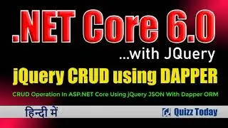 11. CRUD Operation In ASP NET Core Using jQuery JSON With Dapper ORM in Hindi