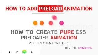 How to Add Preloader in Website Using HTML CSS and JavaScript With Code How to Add Loading Animation