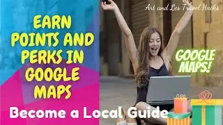 How To Earn Points and Rewards in Google Maps | Become A Local Guide | Step by Step