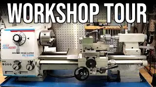 A Tour Of My Workshop / Home Machine Shop (100k Subscriber Special)