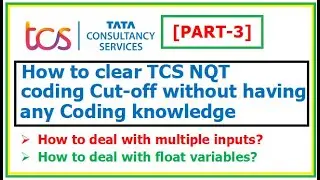 [PART-3] How to clear TCS NQT Coding Cut-Off without having coding knowledge?