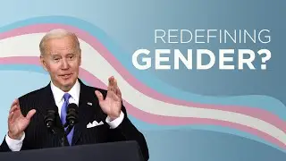 Biden's Radical Plan to Implement Pro-Transgender Policy Redefining 'Woman'