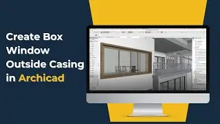 Design Box Window Casing in Archicad 27