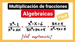 Multiplicación de fracciones algebraicas