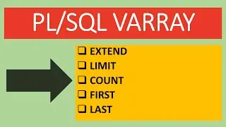 PL/SQL - Varray Methods like Extend | limit | Count | First | Last in Oracle Database