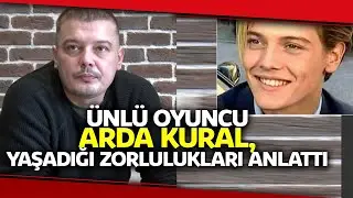 Arda Kural'dan İHA'ya Özel Samimi Açıklamalar