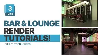 3ds Max Corona Render Tutorials — BAR AND LOUNGE