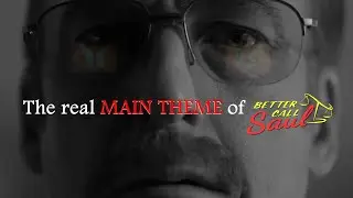 The Real Main Theme of Better Call Saul | Video Essay