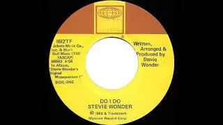 1982 HITS ARCHIVE: Do I Do - Stevie Wonder (stereo 45 single version)