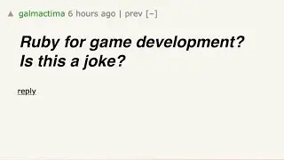 Ruby for game development? Is this a joke?