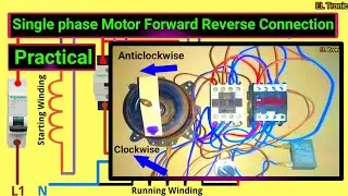 Single Phase Motor Reverse Forward Connection | Motor Reverse and Forward Connection (practical)