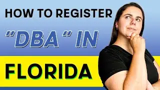 Florida DBA | How To Register a DBA In Florida