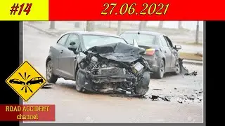 Подборка ДТП на видеорегистратор 27.06.2021 Июнь 2021 / A selection of accidents on the DVR 2021#14