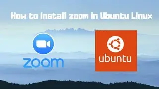 How to Install Zoom Cloud Meeting in Ubuntu Linux