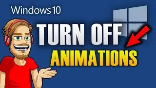 HOW TO TURN OFF ANIMATIONS IN WINDOWS 10