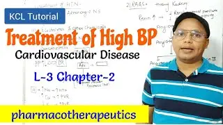 Treatment of Hypertension/ How to Cure high BP / Cardiovascular Disease L-2 Chapter -2 PT