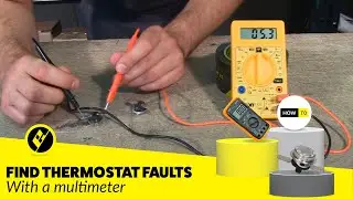 How to Use a Multimeter to Test a Thermostat