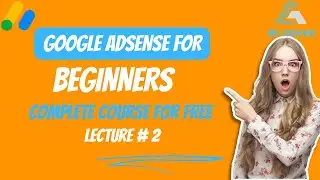 Google Adsense Complete Course For Beginners | Google Ads | AM-TECHCHEC