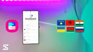 Get Samsung GoodLock in Any Country 2024!