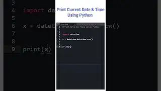 Print Current Date and Time using Python #shorts #python #pythonprogramming