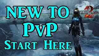 Guild Wars 2 PvP New Player Guide 2024