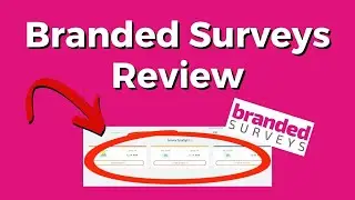 Branded Surveys Review - Is It Legit? (REAL Inside Look)