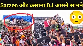 Sarzen Dj और Kasana dj आमने सामने आ गए! Sarzen Dj with kasana dj kawad yatra haridwar 2024