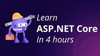 ASP.NET Core Tutorial for Beginners | .NET 7