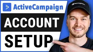 How to Setup ActiveCampaign Account (Step-by-Step)