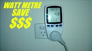 WATT METRE HOW IT WORKS & SAVE MONEY