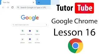 Google Chrome - Tutorial 16 - Zoom in and out of Webpages