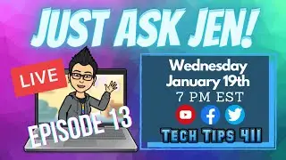 Just Ask Jen Live! (Episode 13)
