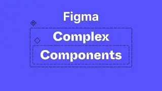 Figma Interactive Components || Figma Tutorial for Beginners