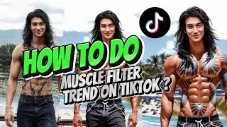 Muscle filter trend tutorial | Body muscle filter effect trend tutorial | ai muscle filter tutorial