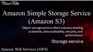 Amazon Simple Storage Services Amazon S3