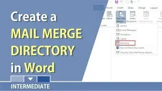 Create a Directory in Microsoft Word using Mail Merge by Chris Menard