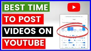 What Is The Best Time To Post Videos On Your YouTube Channel? [in 2024]