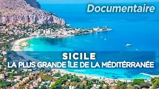 Sicile, la plus grande île de la méditérranée - Des Racines et des Ailes - Documentaire complet