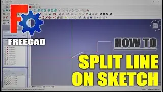 FreeCAD How To Split Line On Sketch