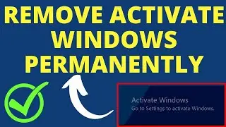 ACTIVATE WINDOWS' Watermark is Showing: Solution to Remove ACTIVATE WINDOWS' Watermark Permanently