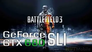 Battlefield 3 Dual GTX 680 SLI in 2022 FPS Benchmark