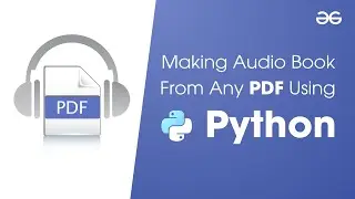 Making Audio Book From Any PDF Using Python | GeeksforGeeks