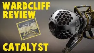 Destiny 2 - Wardcliff Coil Catalyst Review!!!